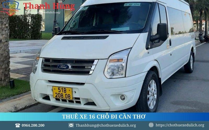 Cho thuê xe 16 chỗ đi Cần Thơ