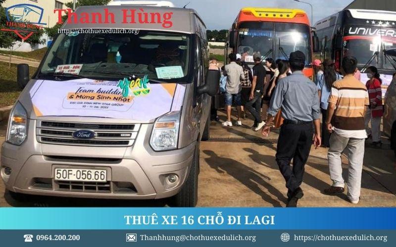 Thuê xe 16 chỗ đi Lagi