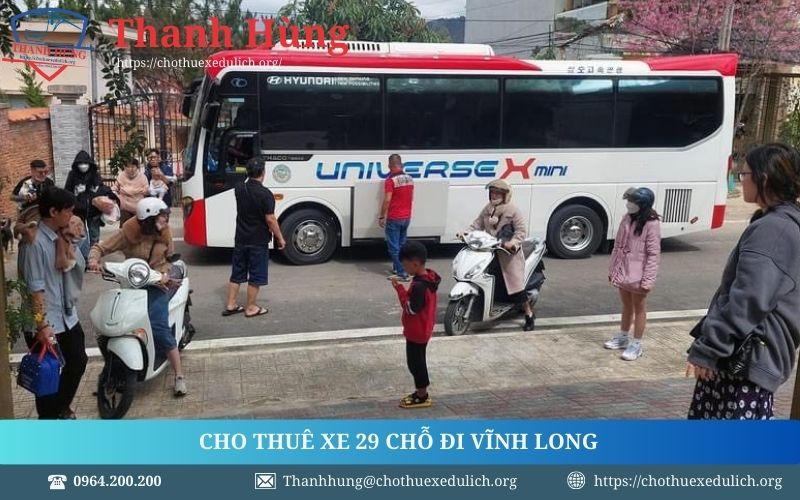 Cho thuê xe 29 chỗ đi Vĩnh Long