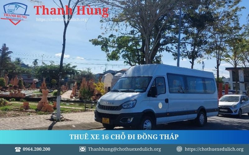 Thuê xe 16 chỗ đi Đồng Tháp